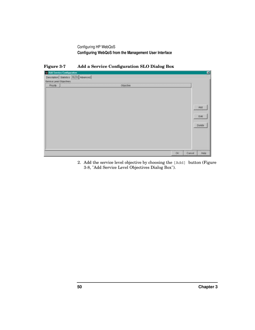 HP WebQoS Software manual Add a Service Conﬁguration SLO Dialog Box 