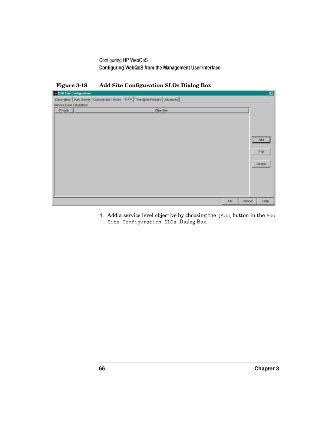 HP WebQoS Software manual Add Site Conﬁguration SLOs Dialog Box 