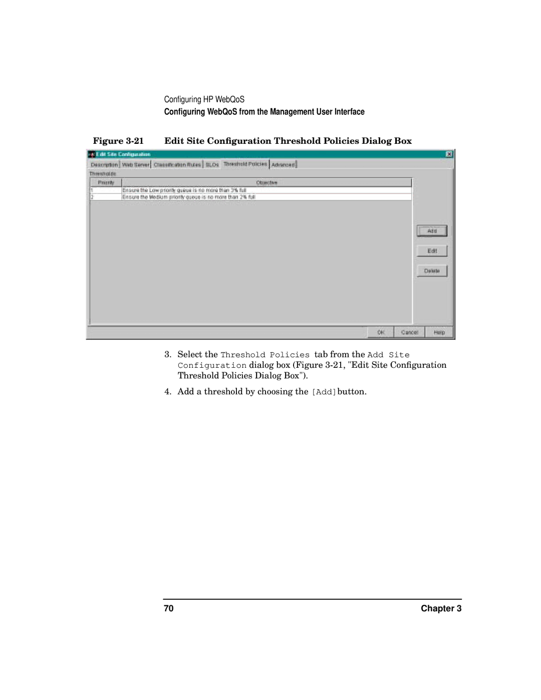 HP WebQoS Software manual Edit Site Conﬁguration Threshold Policies Dialog Box 