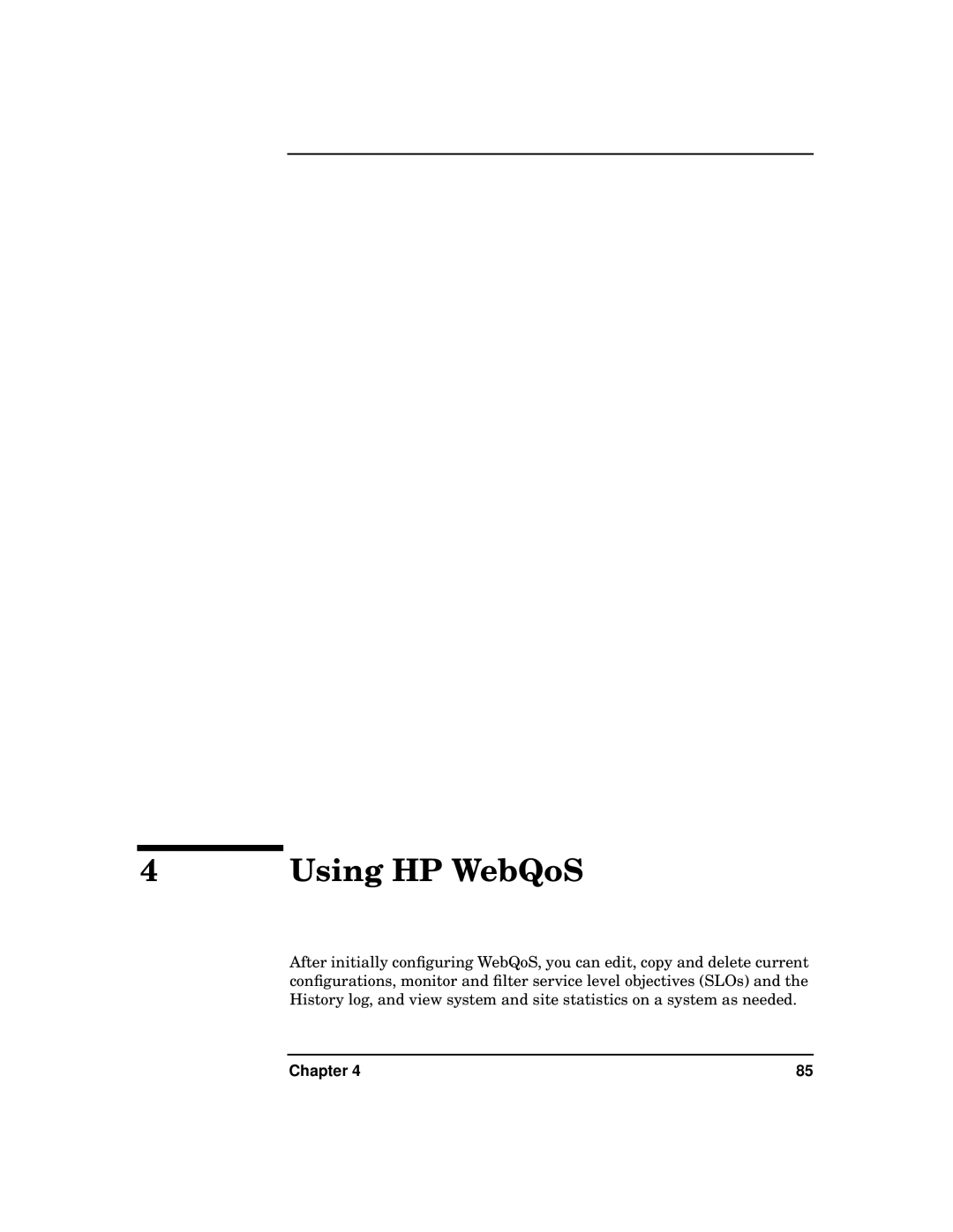 HP WebQoS Software manual Using HP WebQoS 