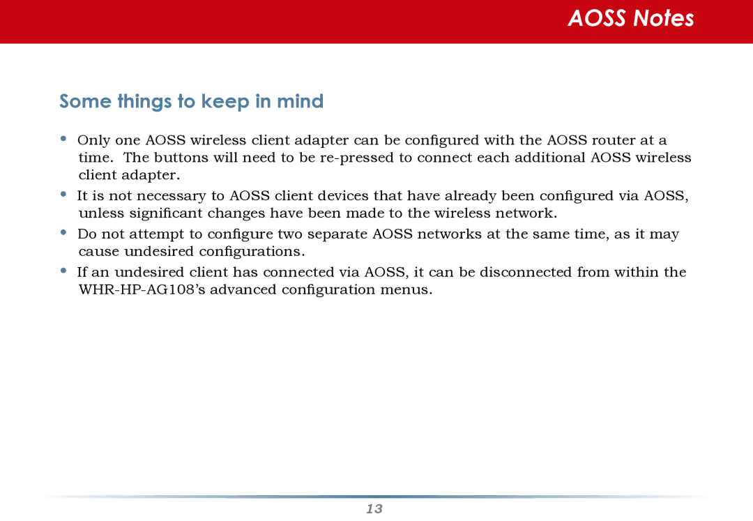 HP WHR--AG108 manual Aoss Notes, Some things to keep in mind 