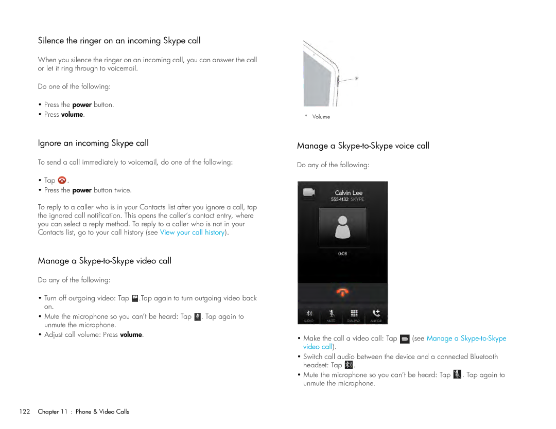 HP Wi-Fi Silence the ringer on an incoming Skype call, Ignore an incoming Skype call, Manage a Skype-to-Skype video call 