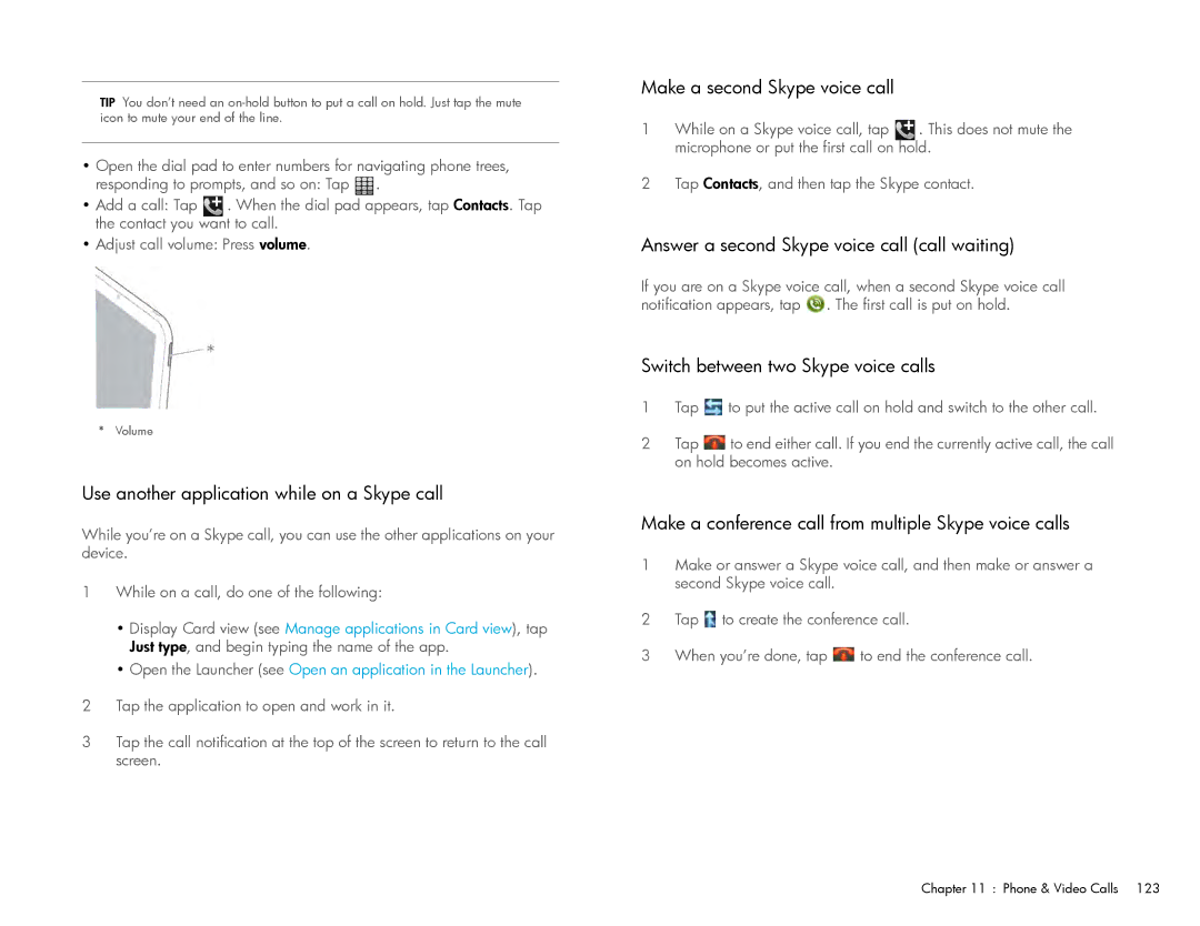 HP Wi-Fi manual Use another application while on a Skype call, Make a second Skype voice call 