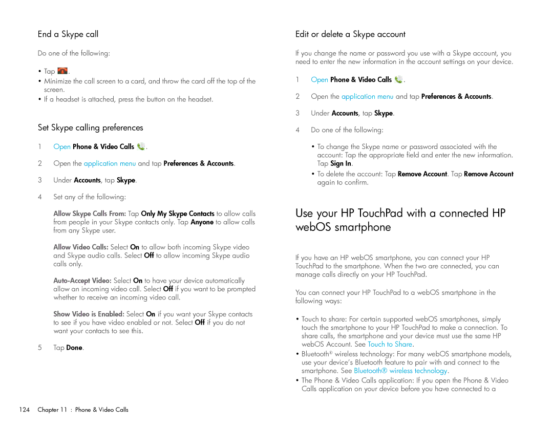 HP Wi-Fi manual Use your HP TouchPad with a connected HP webOS smartphone, End a Skype call, Set Skype calling preferences 
