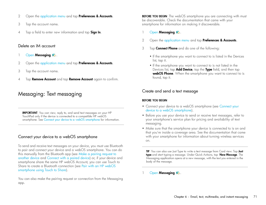 HP Wi-Fi manual Messaging Text messaging, Delete an IM account, Connect your device to a webOS smartphone 