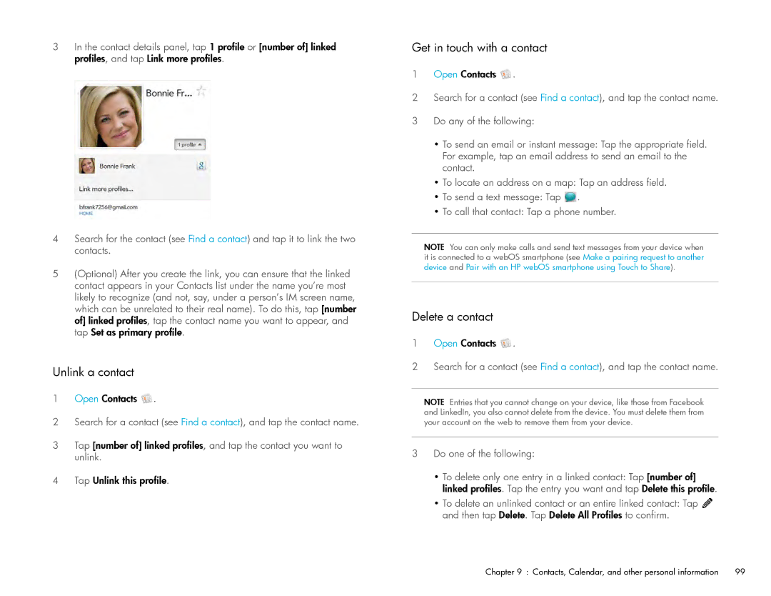 HP Wi-Fi manual Unlink a contact, Get in touch with a contact, Delete a contact 