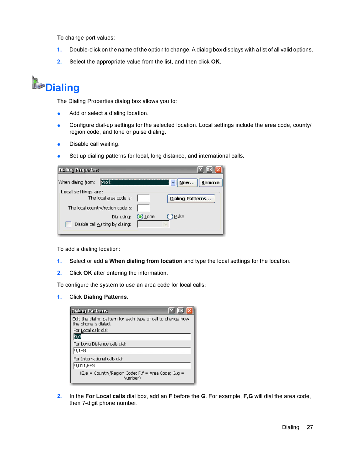 HP t5530, Windows CE 5.0 manual Click Dialing Patterns 