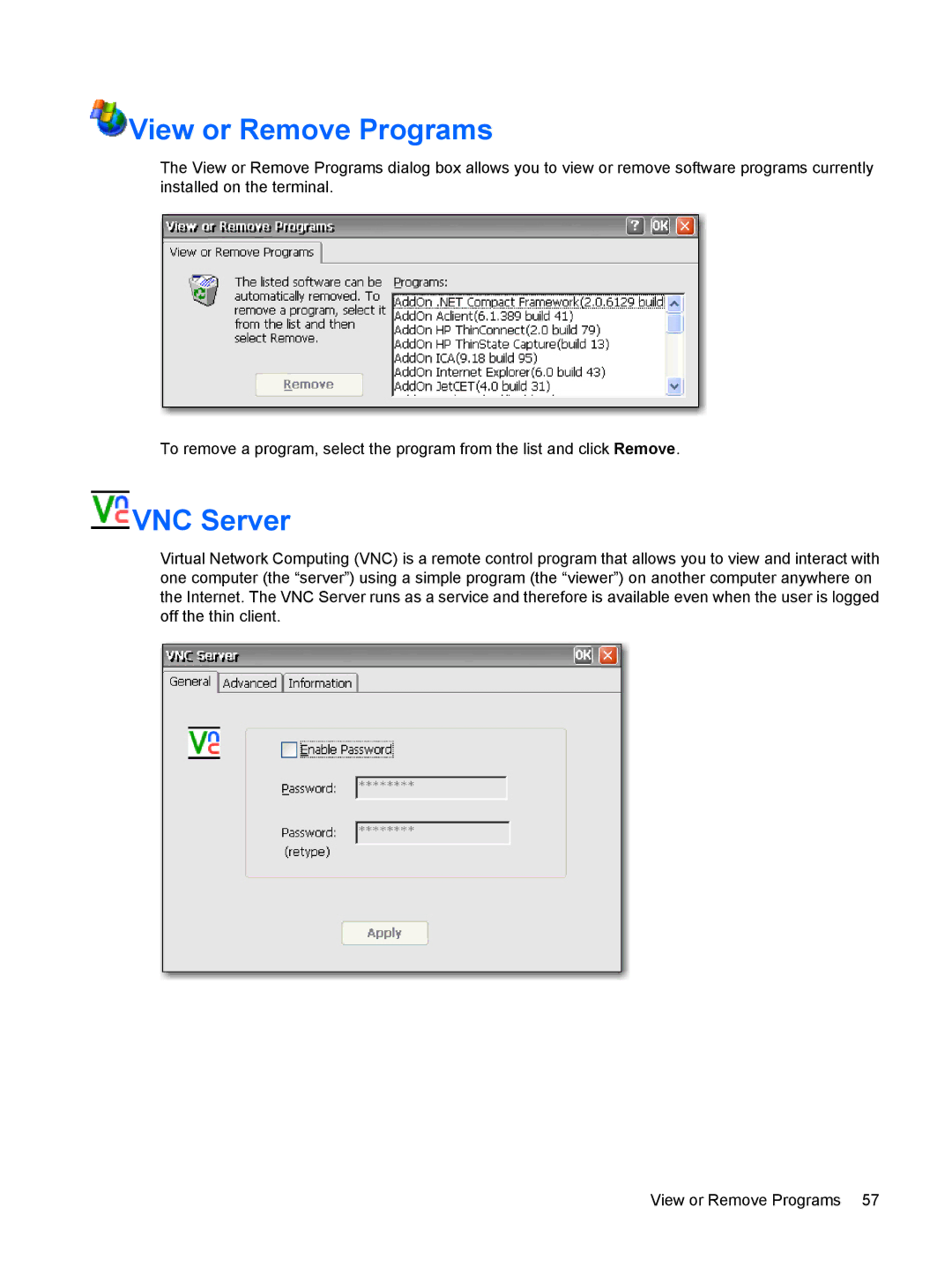 HP t5530, Windows CE 5.0 manual View or Remove Programs, VNC Server 