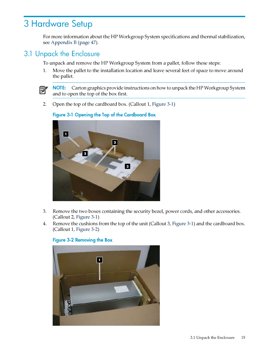 HP Workgroup System AWSXCIG-1A manual Hardware Setup, Unpack the Enclosure 