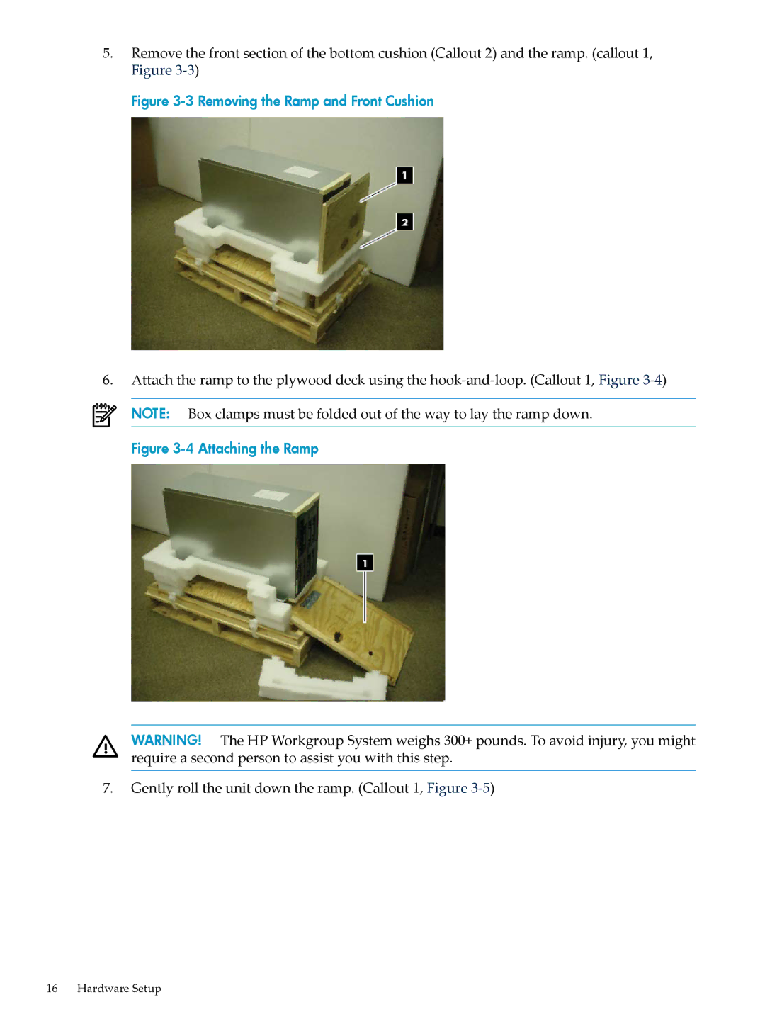 HP Workgroup System AWSXCIG-1A Removing the Ramp and Front Cushion, Gently roll the unit down the ramp. Callout 1, Figure 