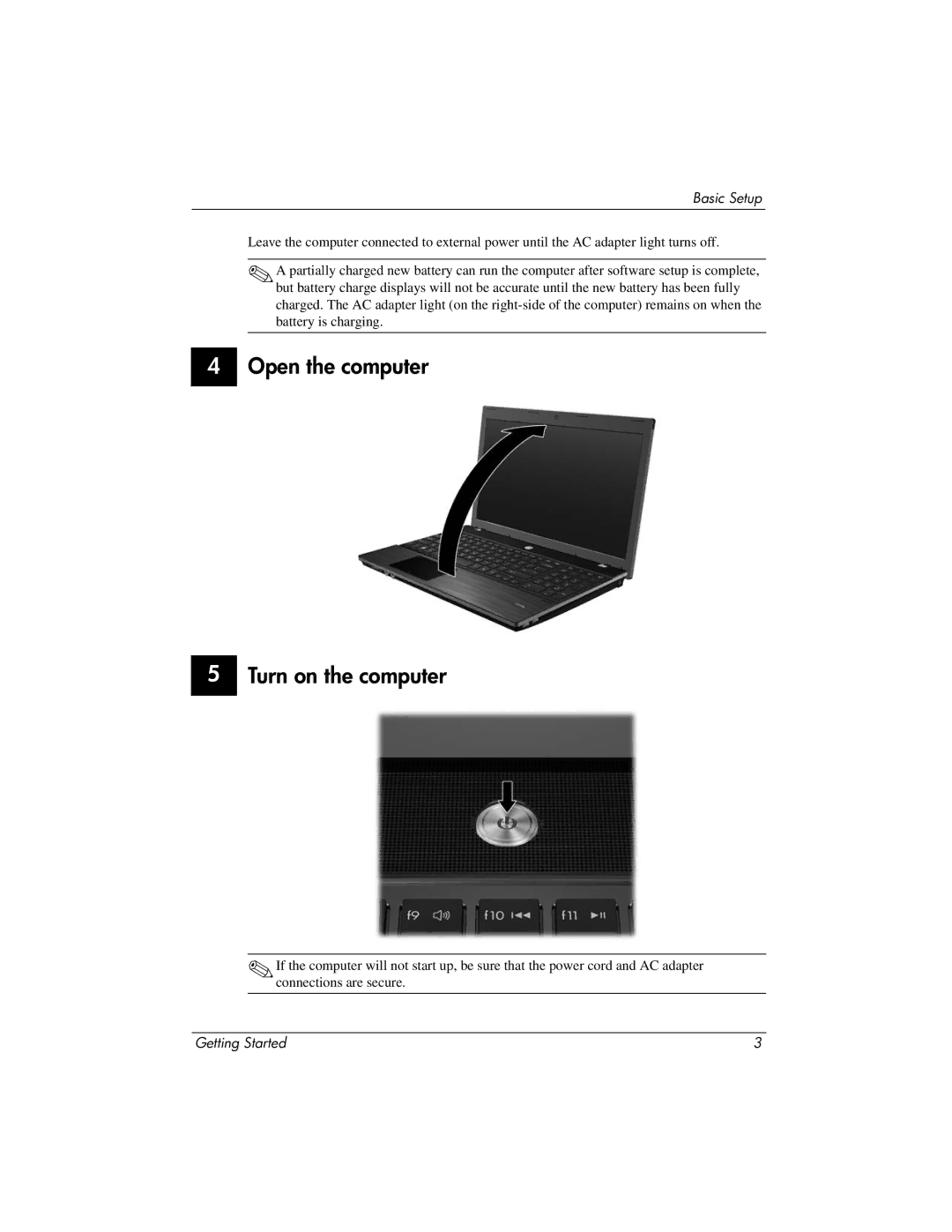 HP WZ223UT manual Open the computer Turn on the computer 