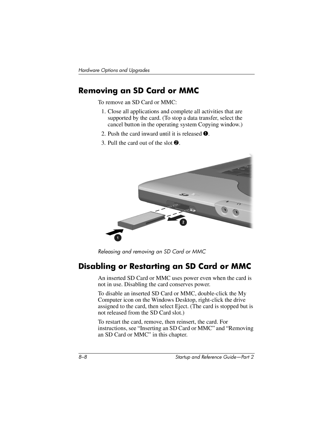 HP X1000 (DS829AV) manual Removing an SD Card or MMC, Disabling or Restarting an SD Card or MMC 