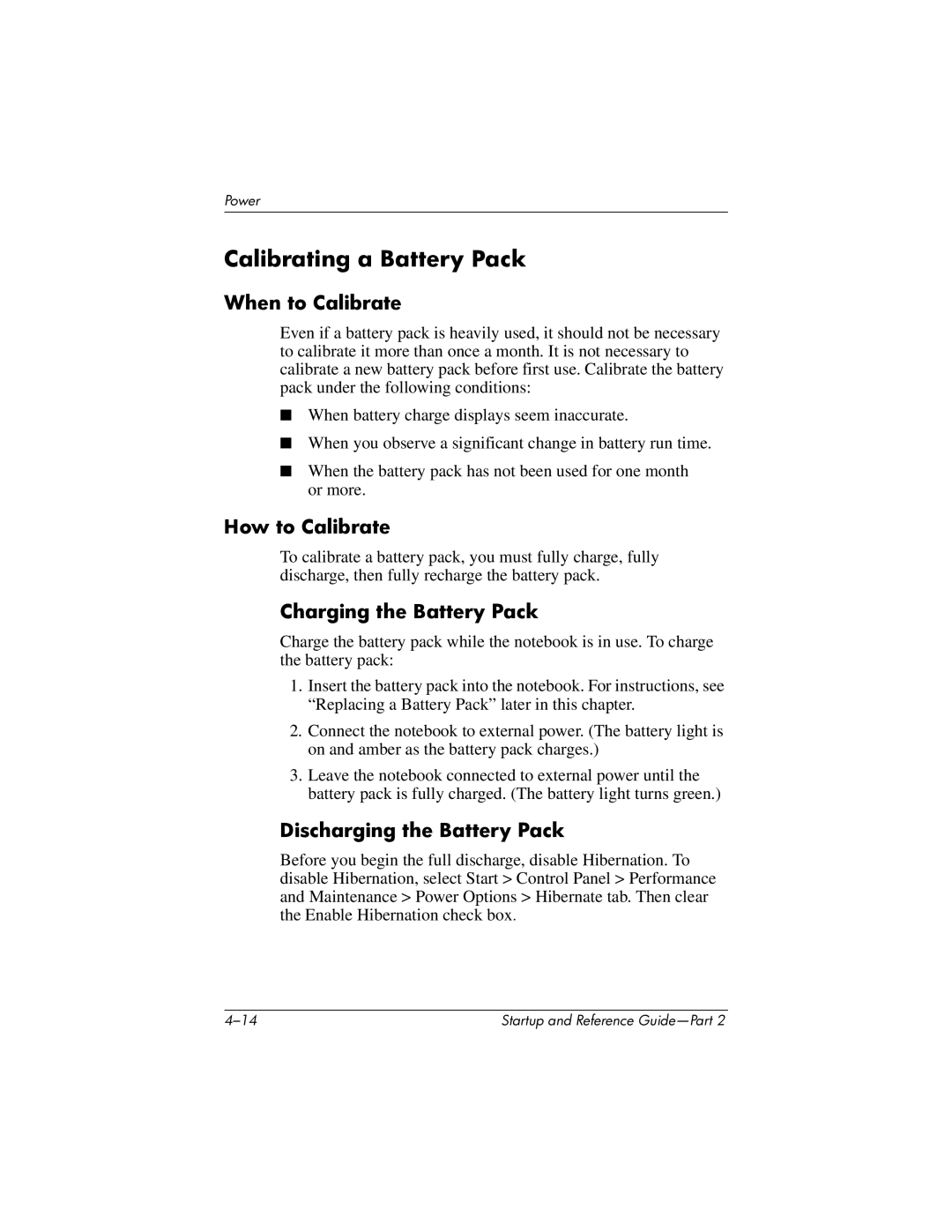 HP X1000 (DS829AV) manual Calibrating a Battery Pack, When to Calibrate, How to Calibrate, Charging the Battery Pack 