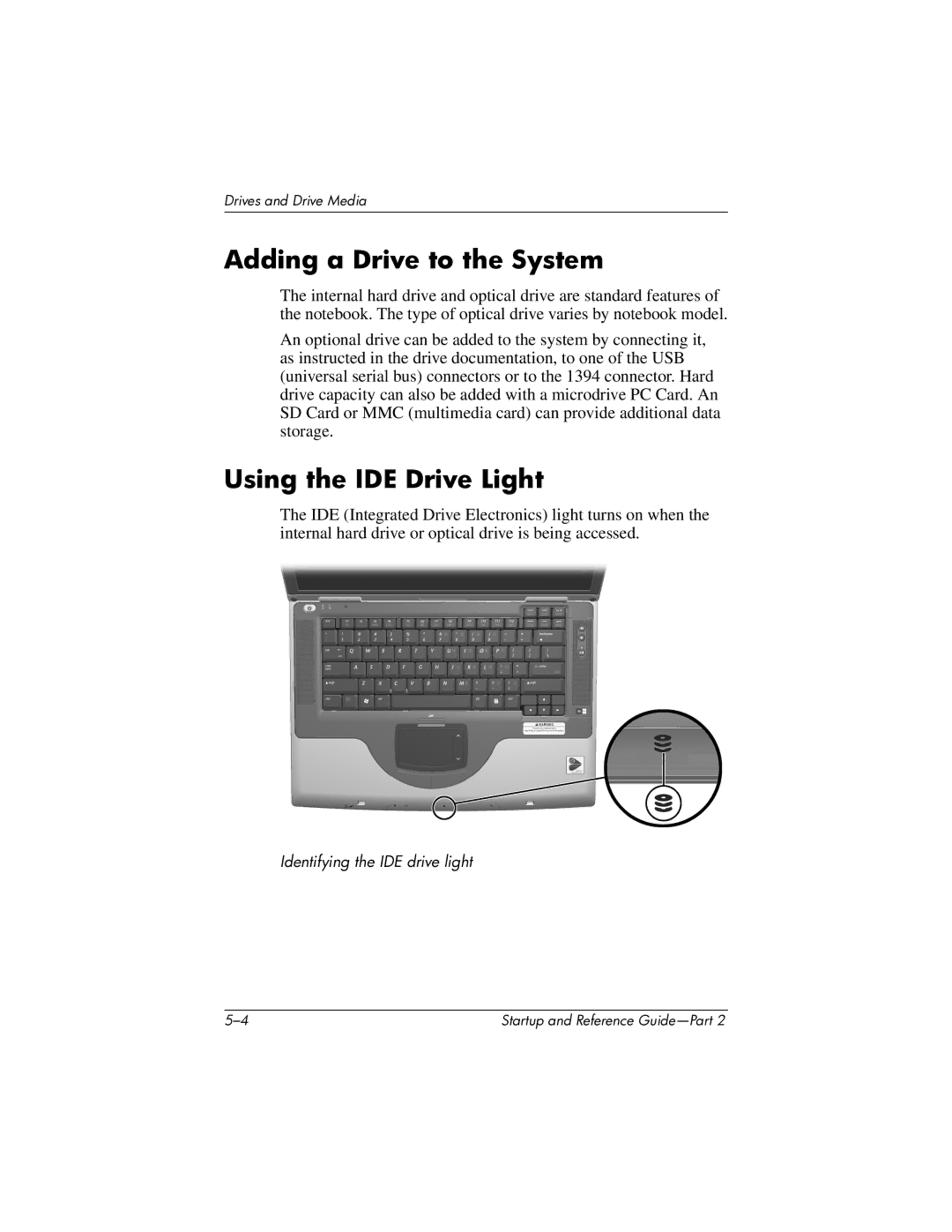 HP X1000 (DS829AV) manual Adding a Drive to the System, Using the IDE Drive Light 