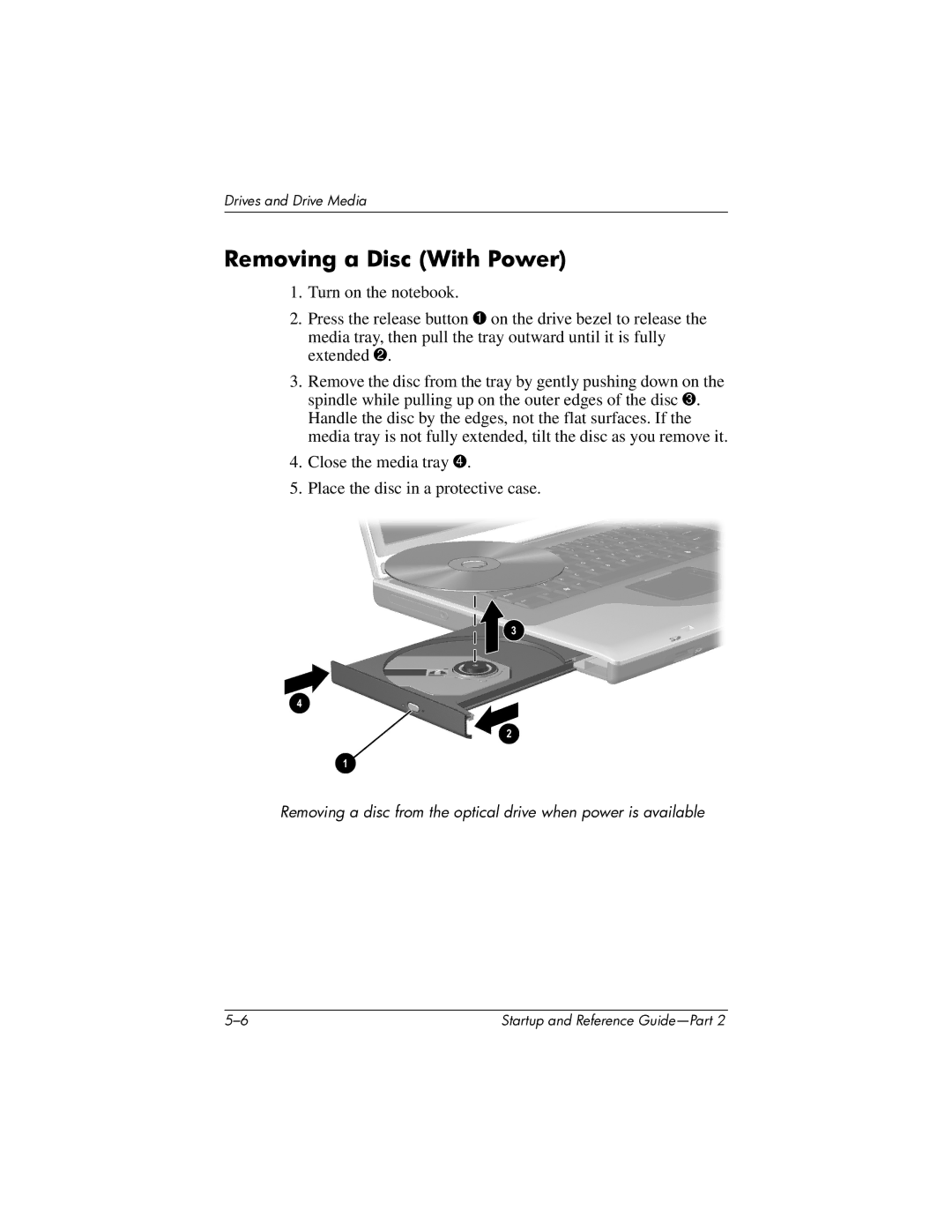 HP X1000 (DS829AV) manual Removing a Disc With Power 