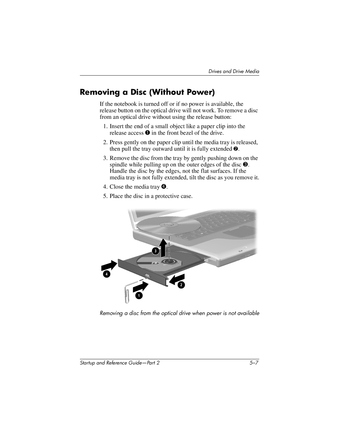 HP X1000 (DS829AV) manual Removing a Disc Without Power 