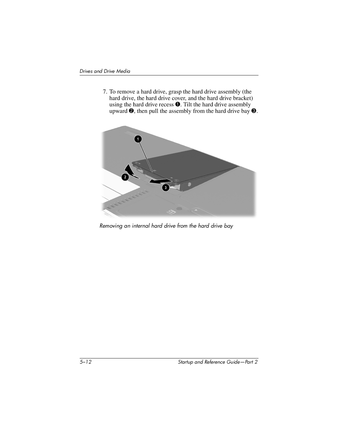 HP X1000 (DS829AV) manual Removing an internal hard drive from the hard drive bay 