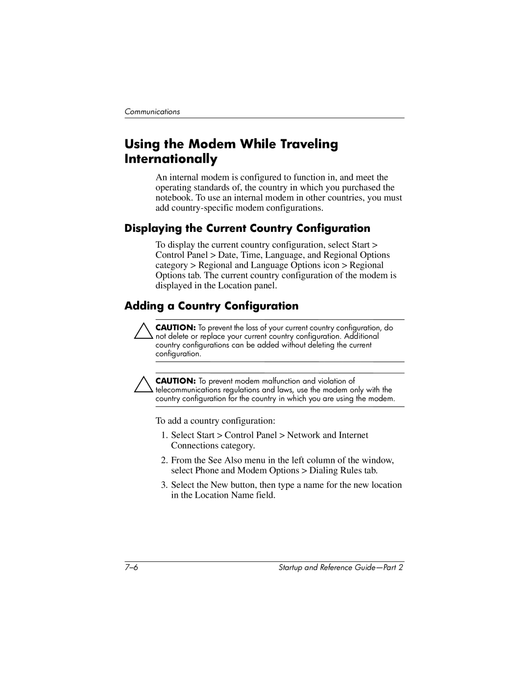 HP X1000 (DS829AV) manual Using the Modem While Traveling Internationally, Displaying the Current Country Configuration 