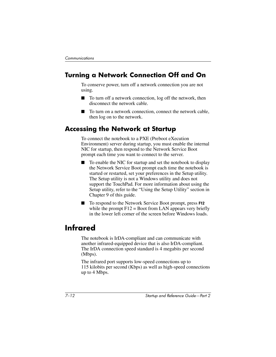 HP X1005EA, X1020US, X1027AP, X1021AP Infrared, Turning a Network Connection Off and On, Accessing the Network at Startup 