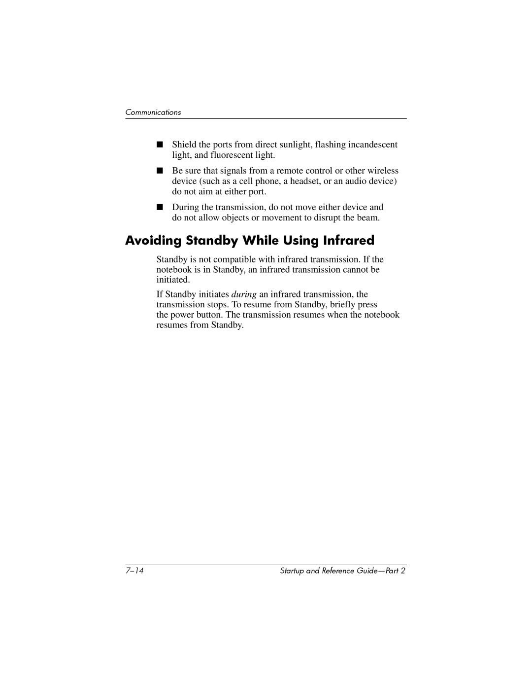 HP X1028CL, X1020US, X1027AP, X1021AP, X1026AP, X1023AP, X1016EA, X1020EA, X1018CL, X1012EA Avoiding Standby While Using Infrared 