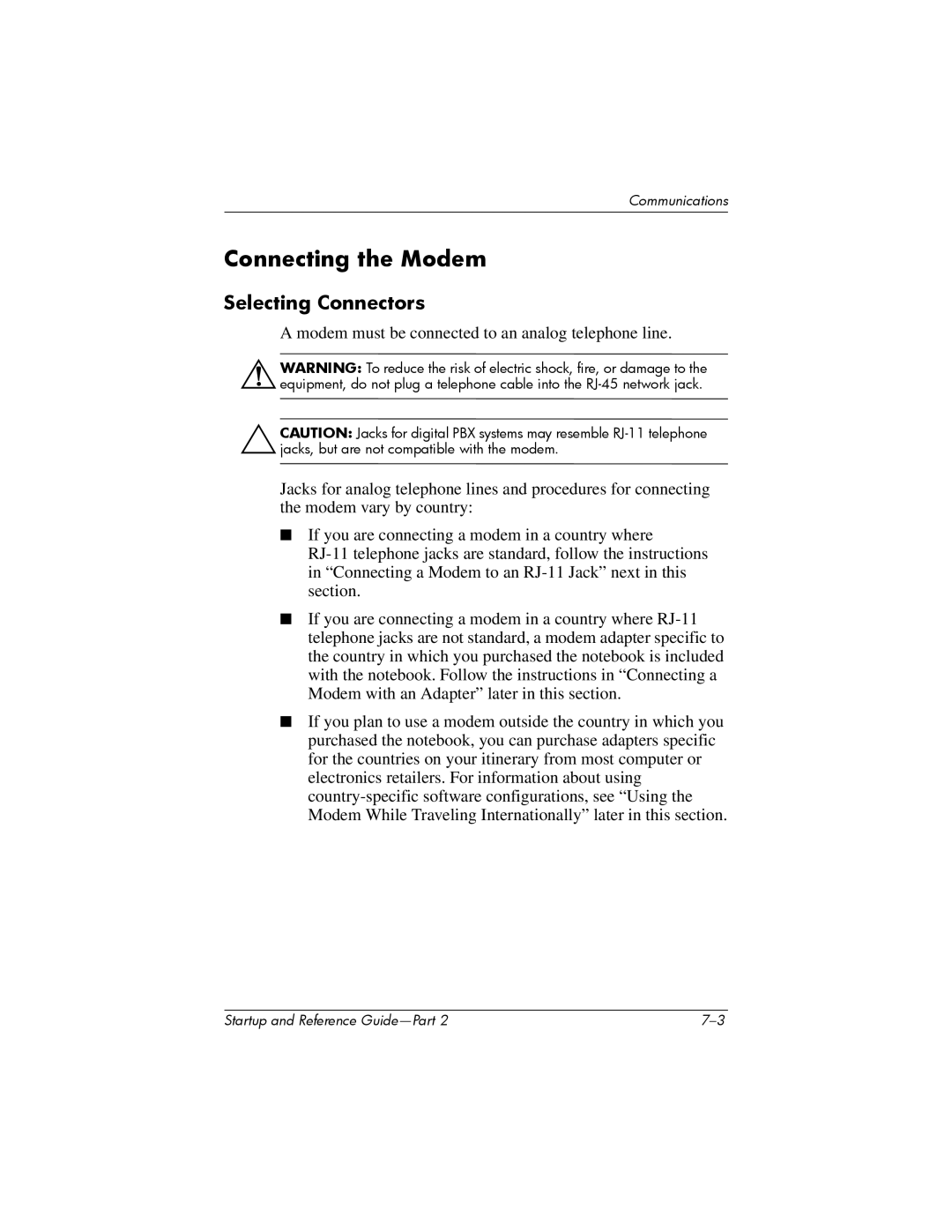 HP X1012EA, X1020US, X1027AP, X1021AP, X1026AP, X1023AP, X1016EA, X1020EA, X1018CL Connecting the Modem, Selecting Connectors 