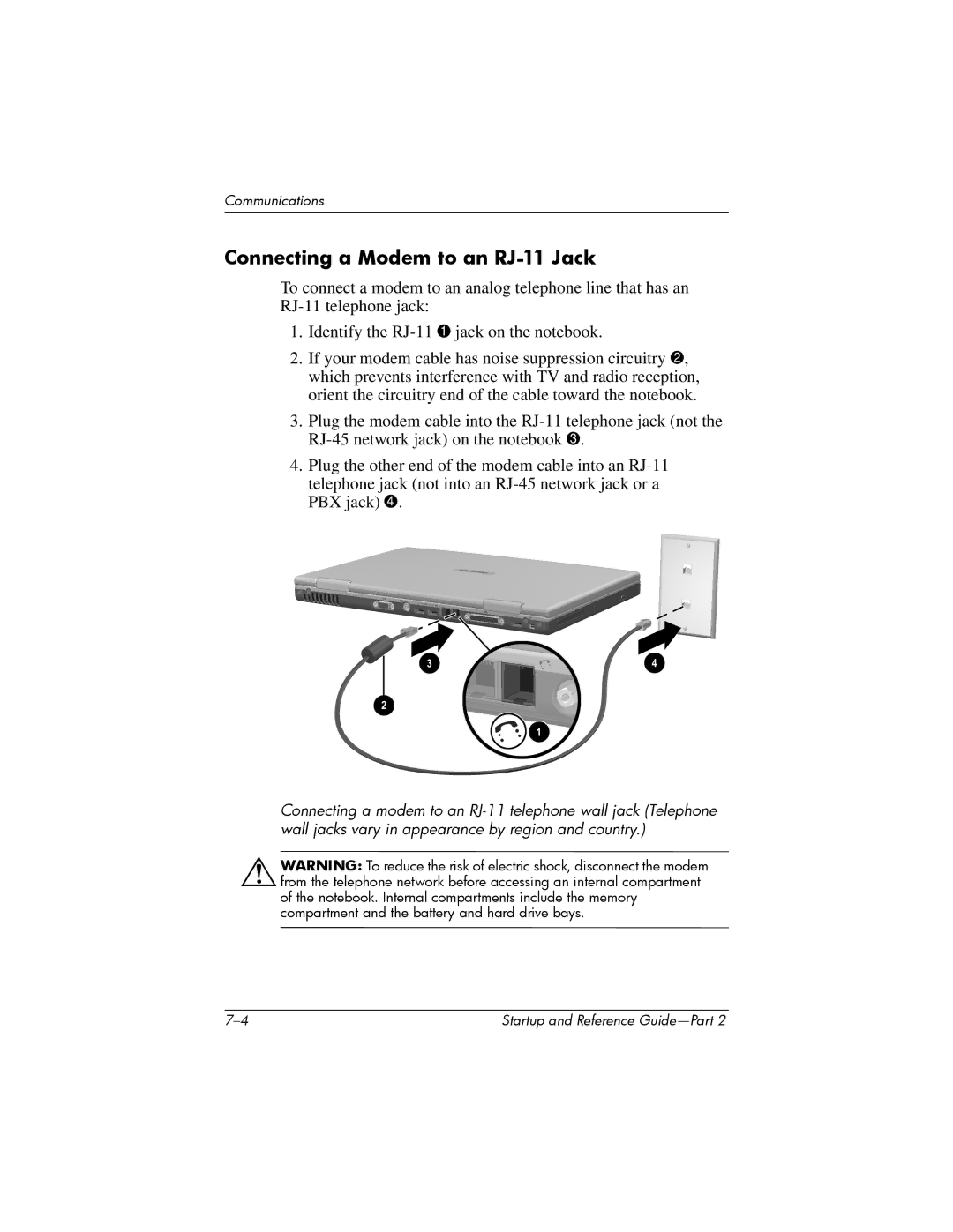 HP X1012QV, X1020US, X1027AP, X1021AP, X1026AP, X1023AP, X1016EA, X1020EA, X1018CL, X1012EA Connecting a Modem to an RJ-11 Jack 