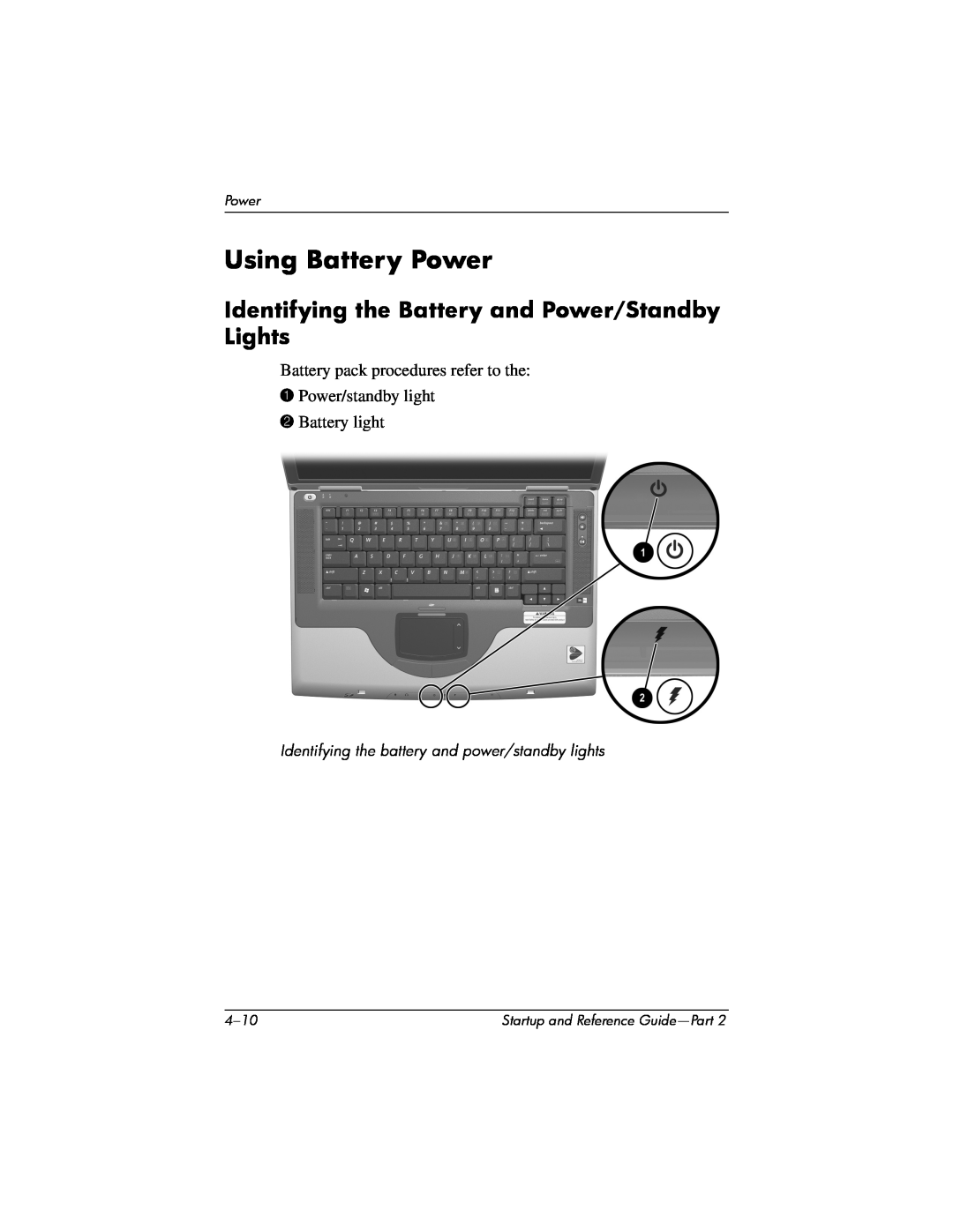 HP X1064AP manual Using Battery Power, Identifying the Battery and Power/Standby Lights, Startup and Reference Guide-Part 