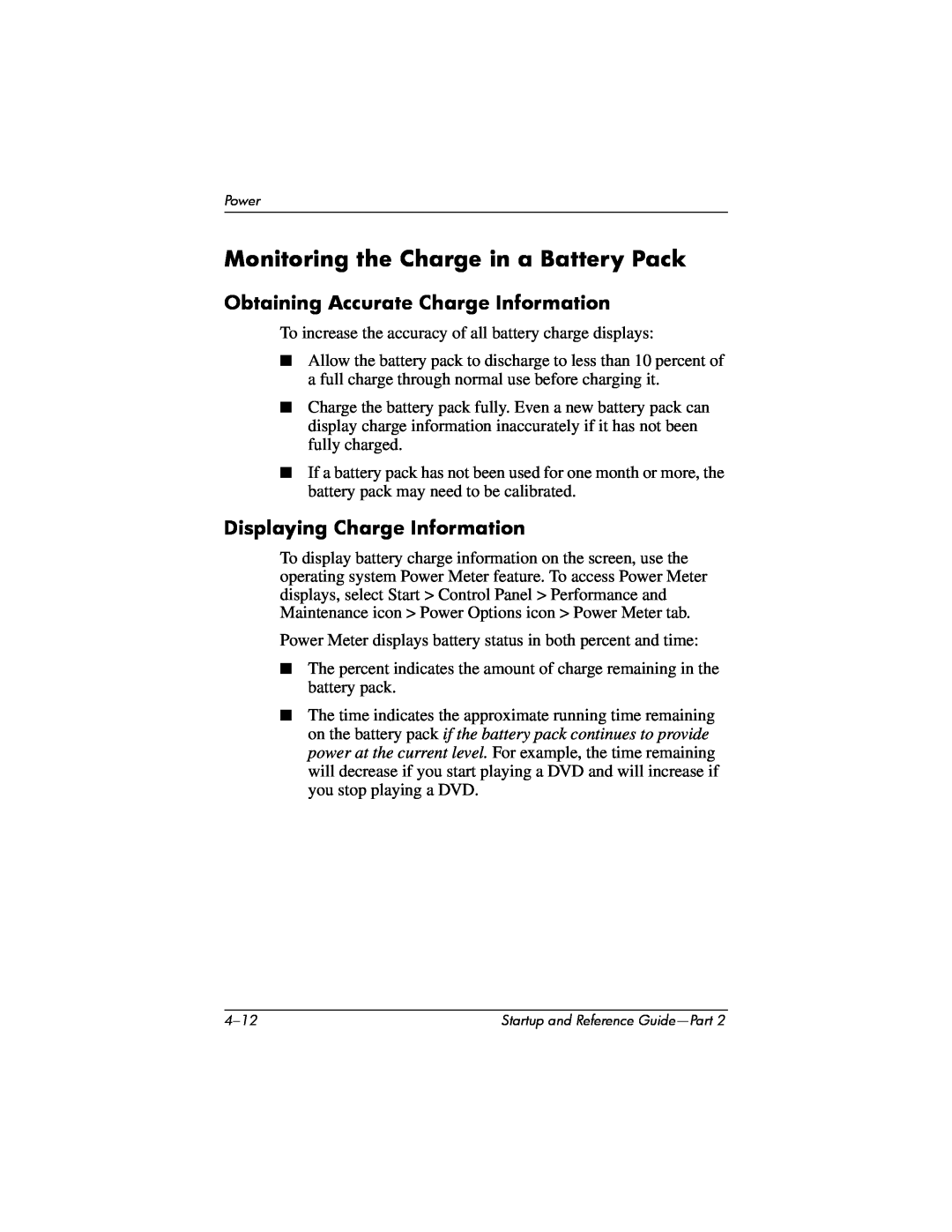 HP X1061AP Monitoring the Charge in a Battery Pack, Obtaining Accurate Charge Information, Displaying Charge Information 