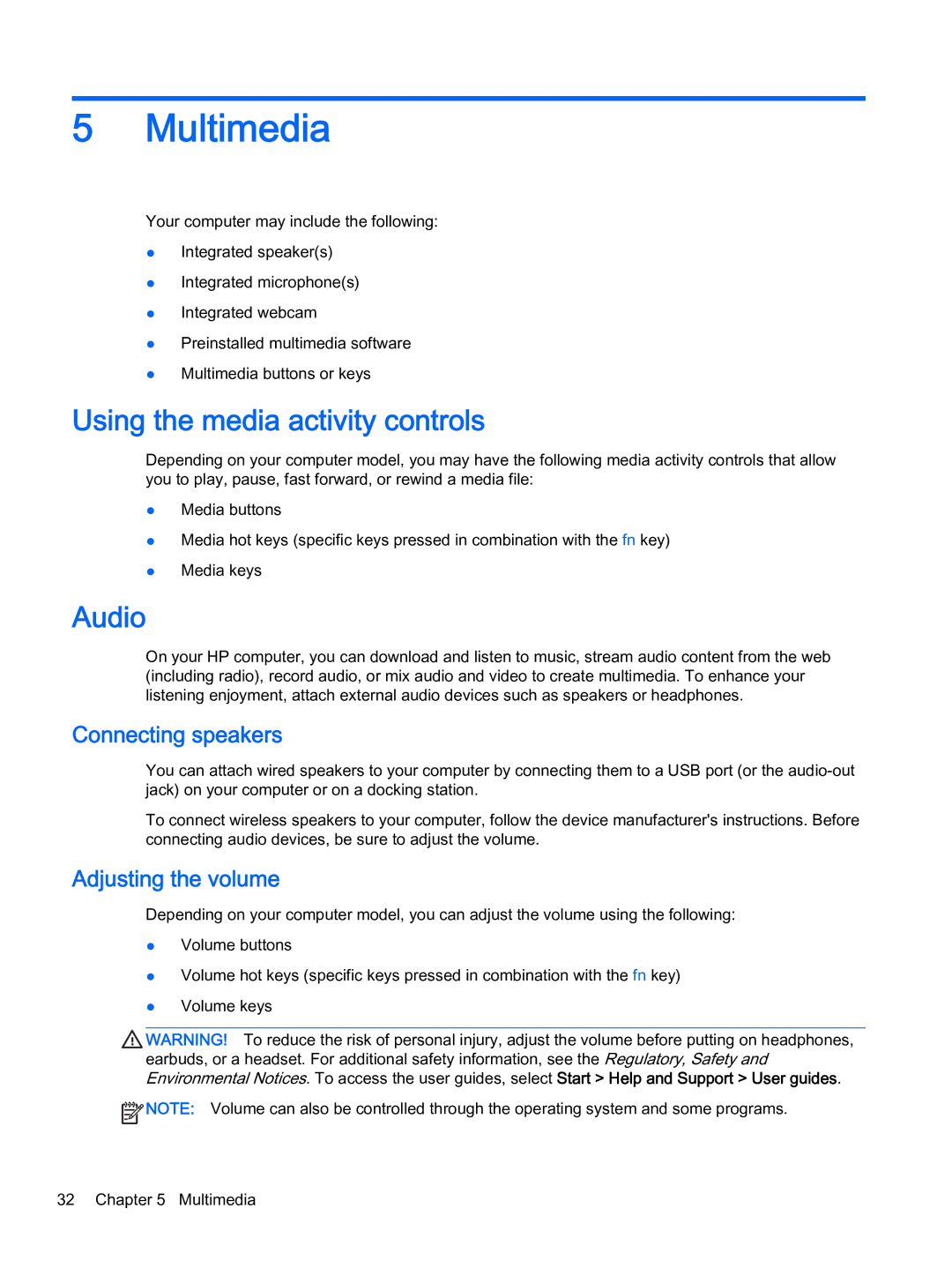 HP x2 1011 G1 manual Multimedia, Using the media activity controls, Audio, Connecting speakers, Adjusting the volume 