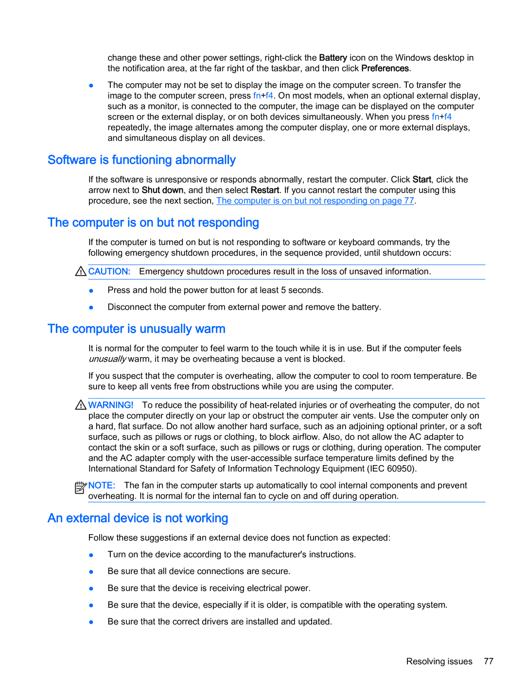 HP x2 1011 G1 manual Software is functioning abnormally, Computer is on but not responding, Computer is unusually warm 