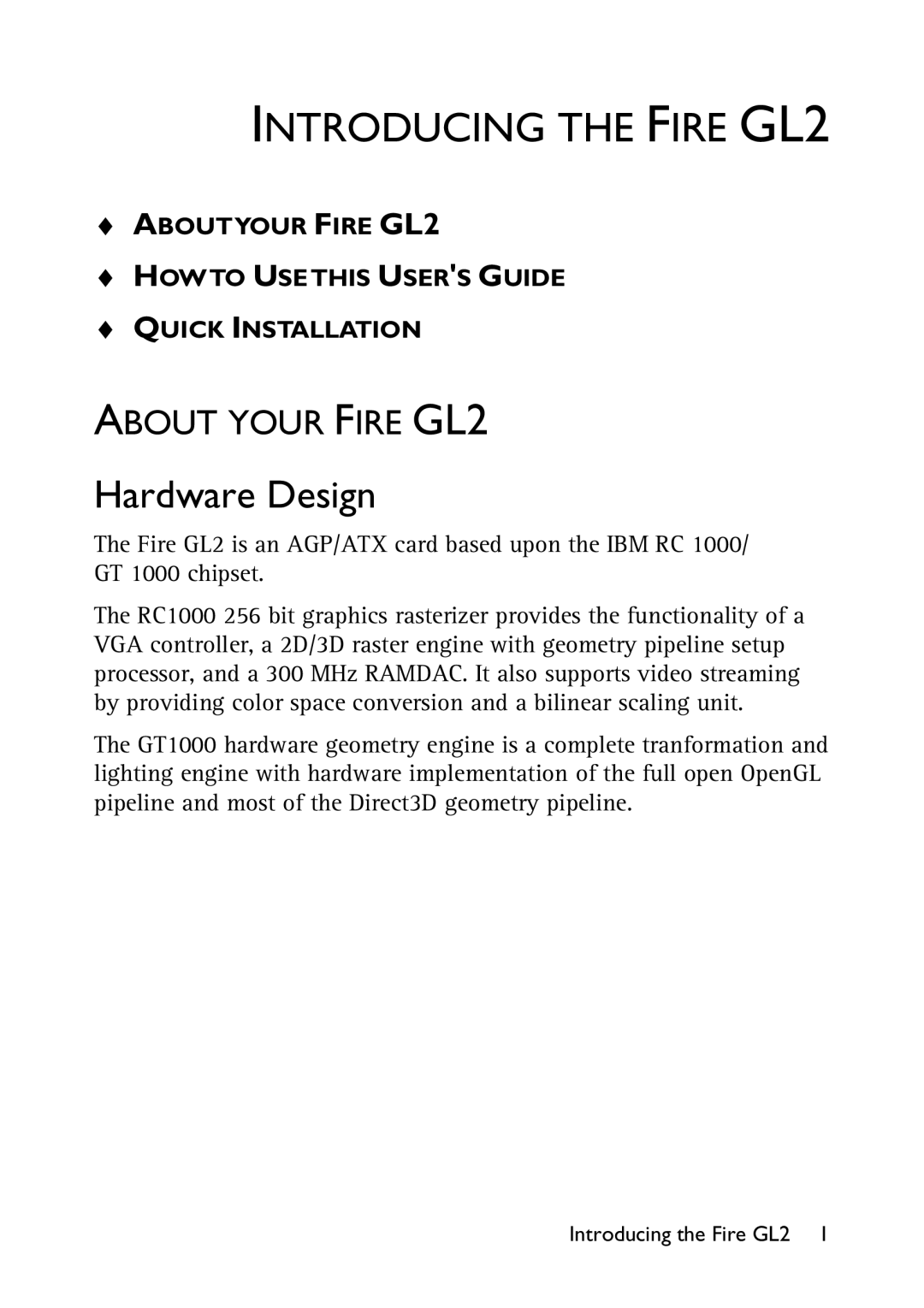 HP x2100 manual Introducing the Fire GL2, Hardware Design, About Your Fire GL2 