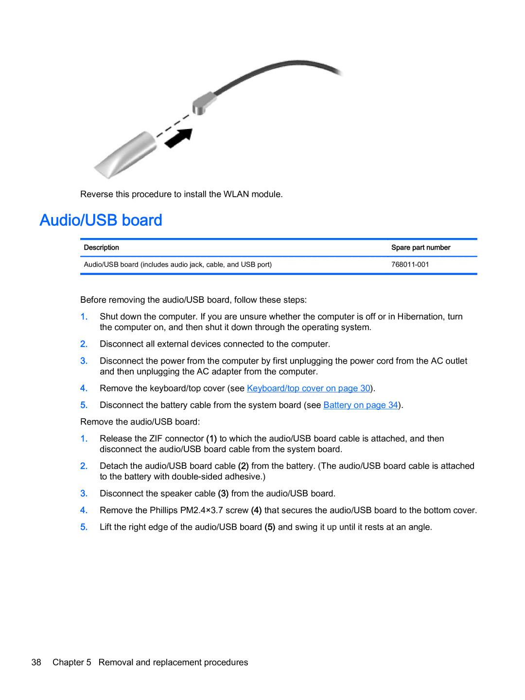 HP x360 - 13-a113cl, x360 - 13-a155cl manual Audio/USB board, Reverse this procedure to install the Wlan module 