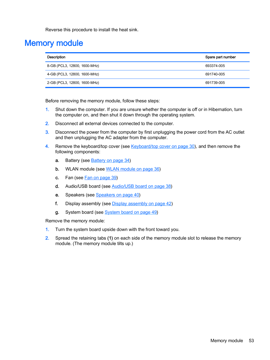 HP x360 - 13-a155cl, x360 - 13-a113cl manual Memory module, Reverse this procedure to install the heat sink 