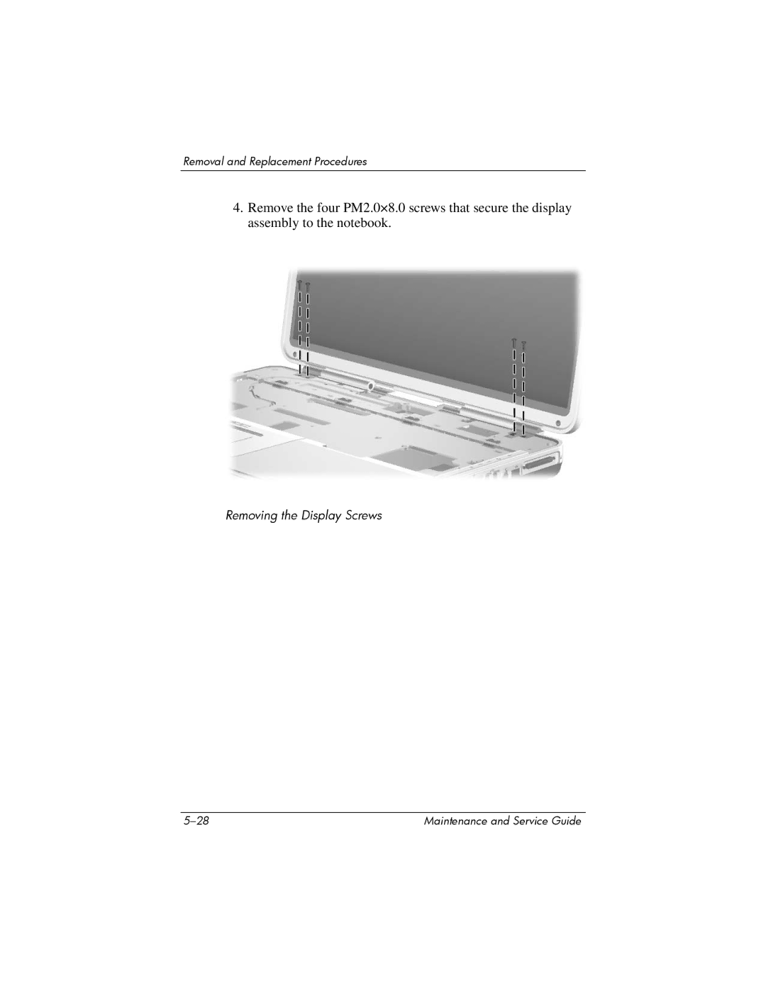 HP X6001XX, X6125CL, X6100, X6050US, X6050CA, X6002XX, X6000, X6003XX manual Removing the Display Screws 