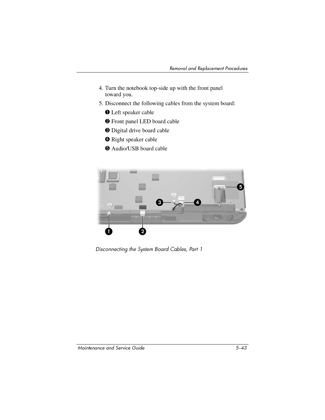 HP X6050CA, X6125CL, X6100, X6050US, X6001XX, X6002XX, X6000, X6003XX manual Disconnecting the System Board Cables, Part 