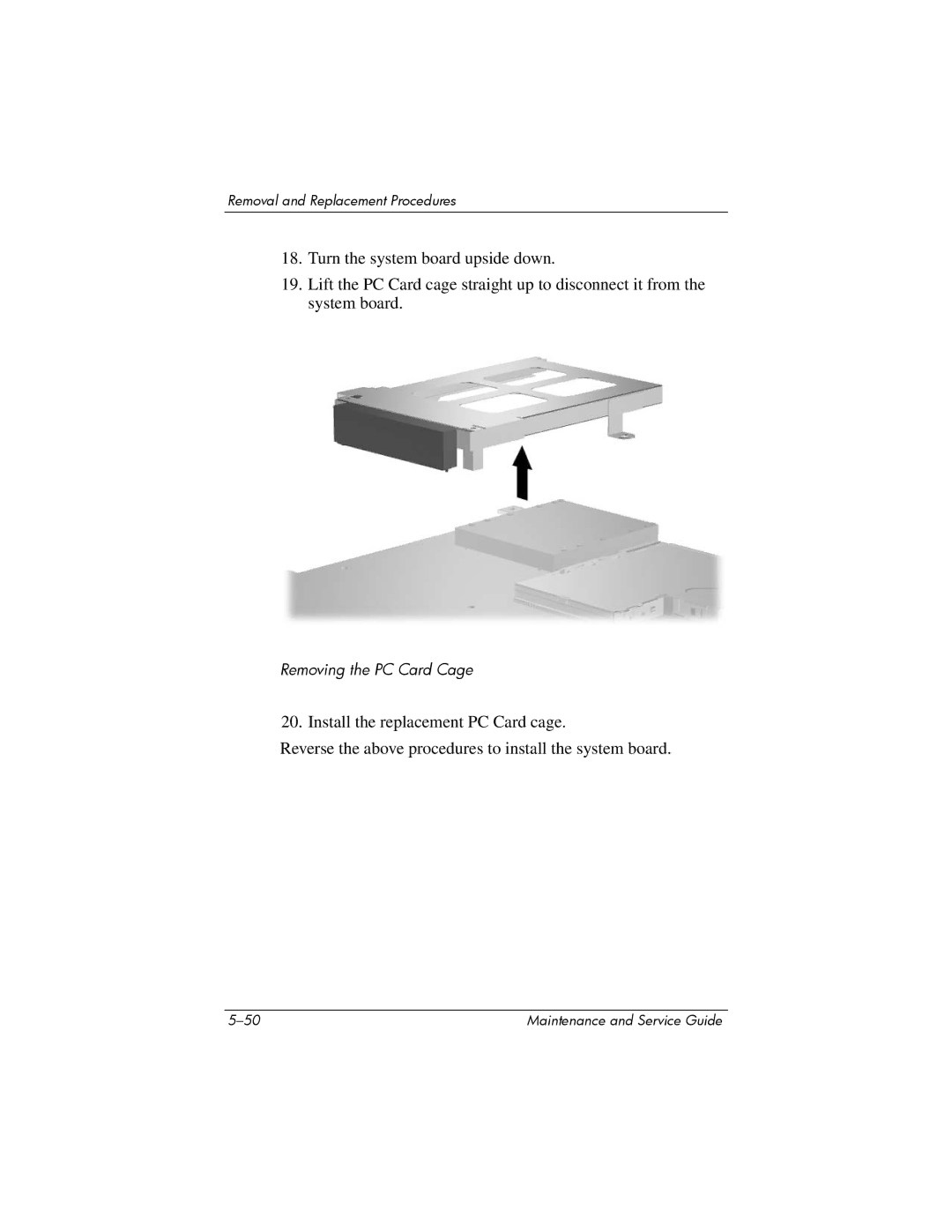 HP X6050US, X6125CL, X6100, X6050CA, X6001XX, X6002XX, X6000, X6003XX manual Removing the PC Card Cage 