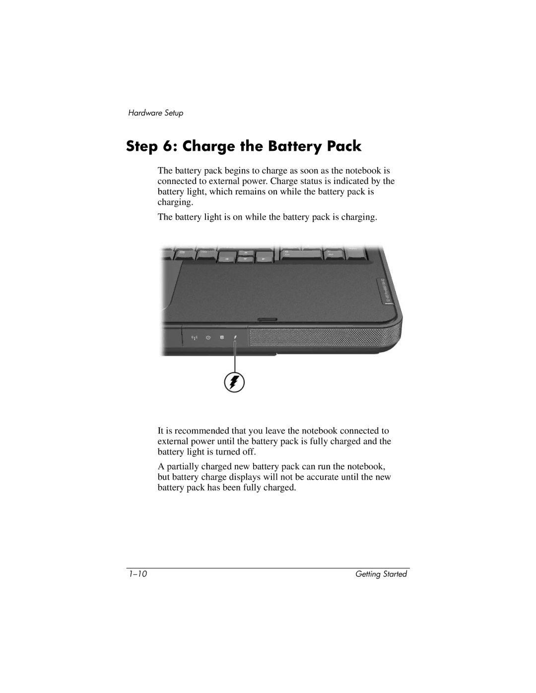 HP X6105CL, X6125CL, X6110US, X6050US, X6070US, X6050CA, X6001XX, X6002XX, X6000, X6003XX manual Charge the Battery Pack 