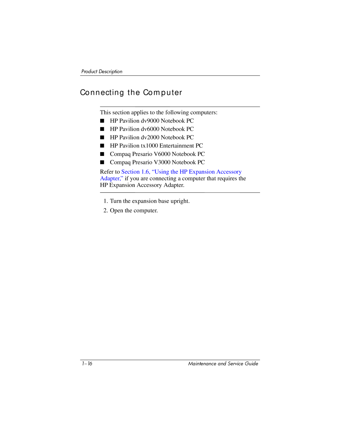 HP XB3000 manual Connecting the Computer 