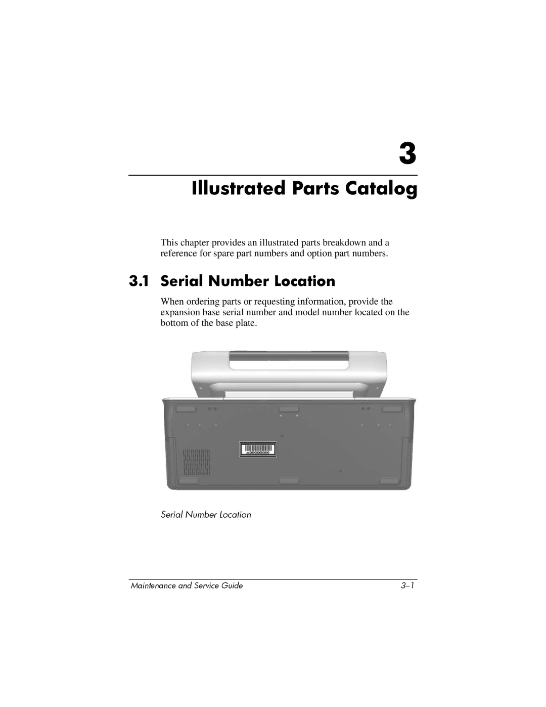 HP XB3000 manual Illustrated Parts Catalog, Serial Number Location 