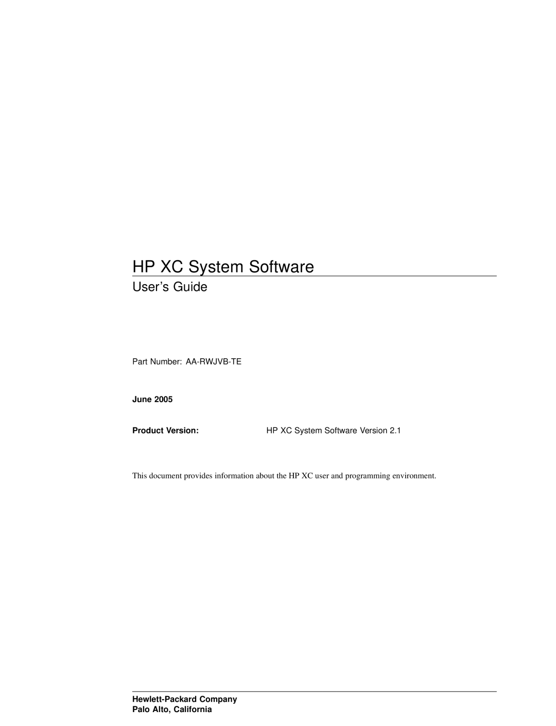 HP XC System 2.x Software manual June Product Version, Hewlett-Packard Company Palo Alto, California 