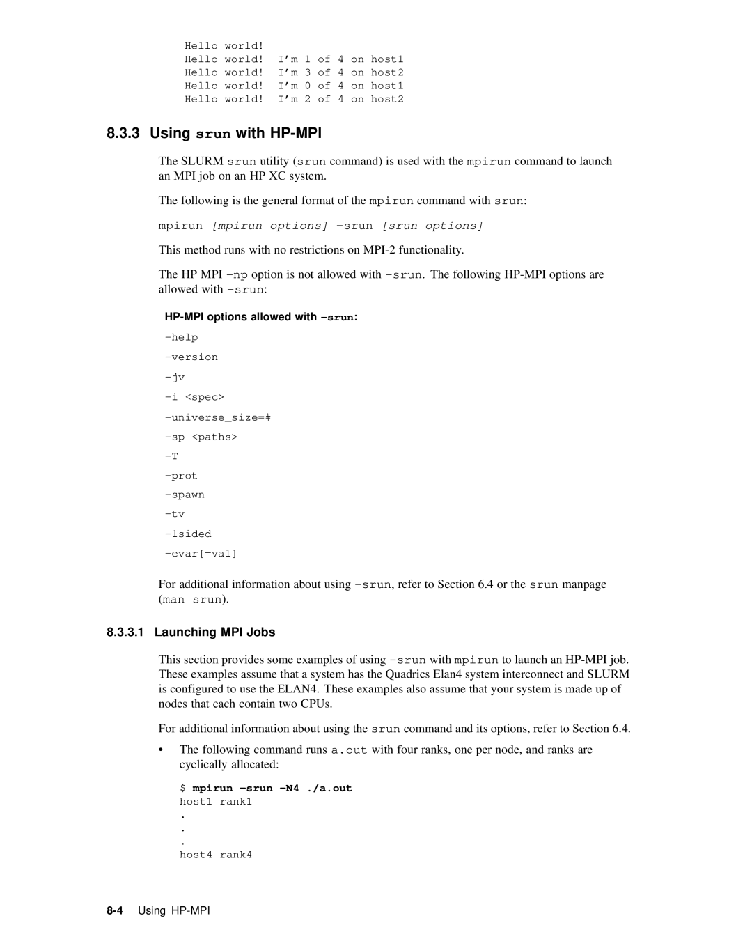 HP XC System 2.x Software manual Launching MPI Jobs, HP-MPI options allowed with -srun 