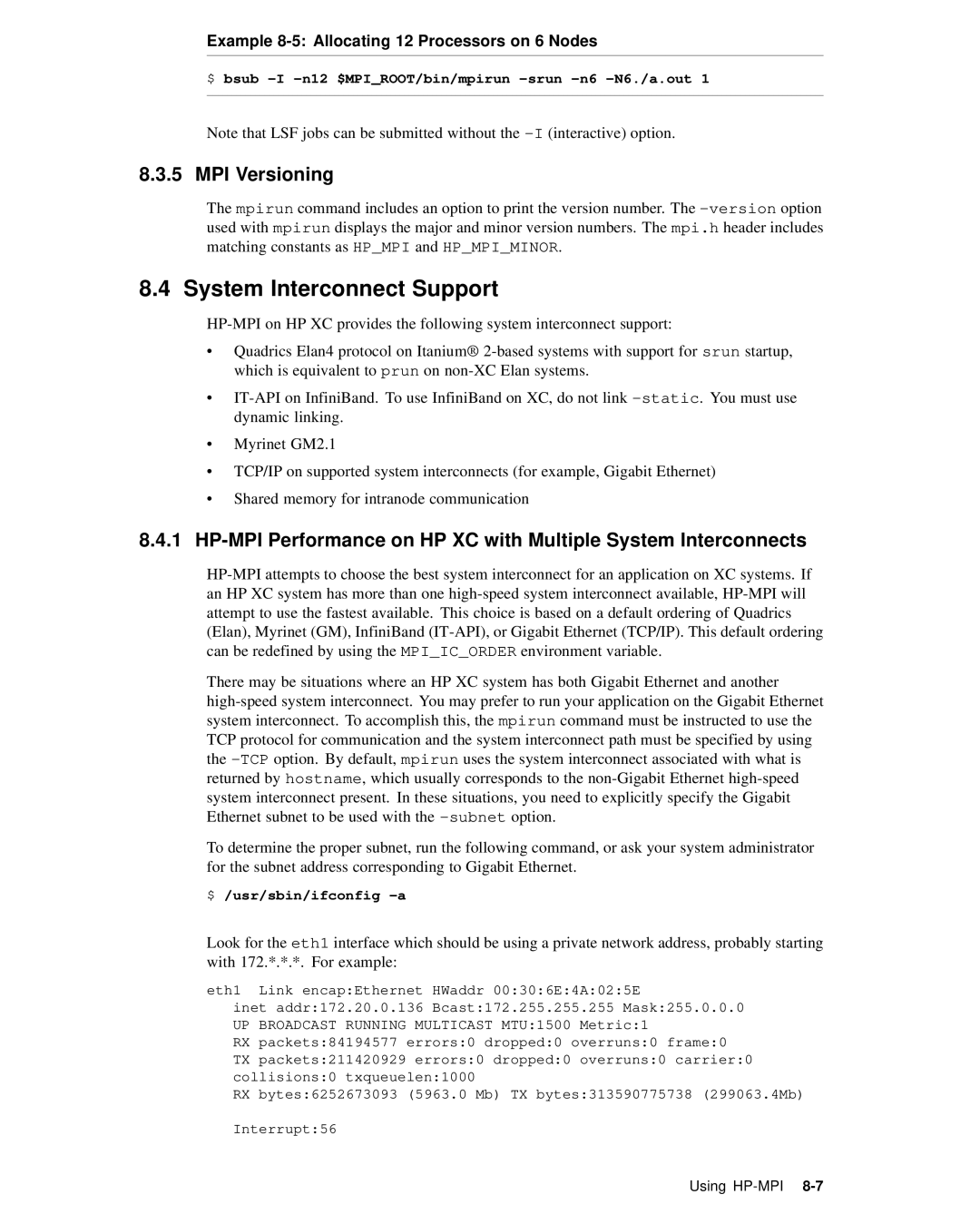 HP XC System 2.x Software System Interconnect Support, MPI Versioning, Example 8-5 Allocating 12 Processors on 6 Nodes 