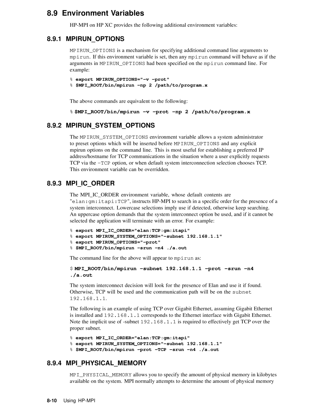 HP XC System 2.x Software manual Environment Variables, $MPIROOT/bin/mpirun -v -prot -np 2 /path/to/program.x 