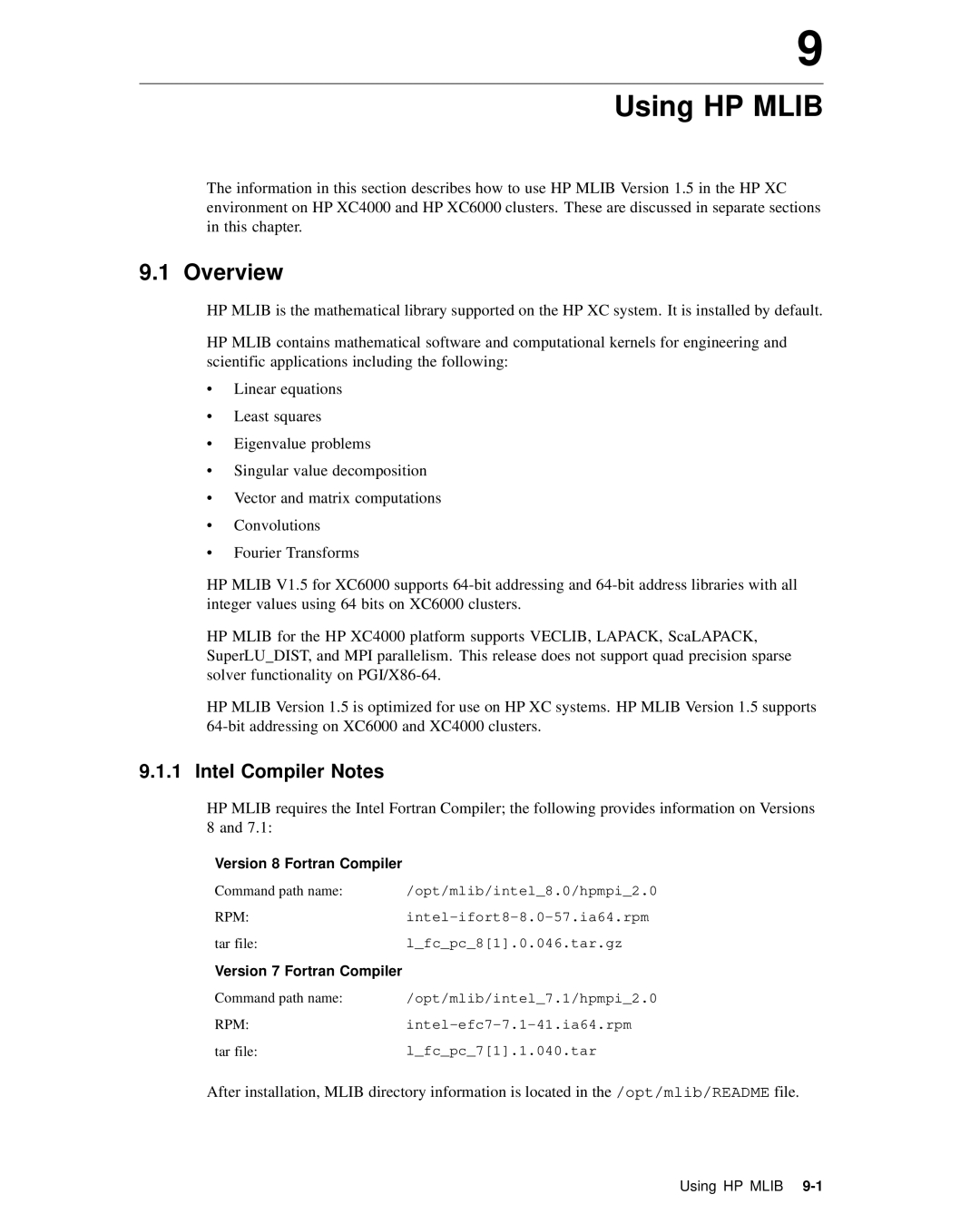 HP XC System 2.x Software Using HP Mlib, Intel Compiler Notes, Version 8 Fortran Compiler, Version 7 Fortran Compiler 