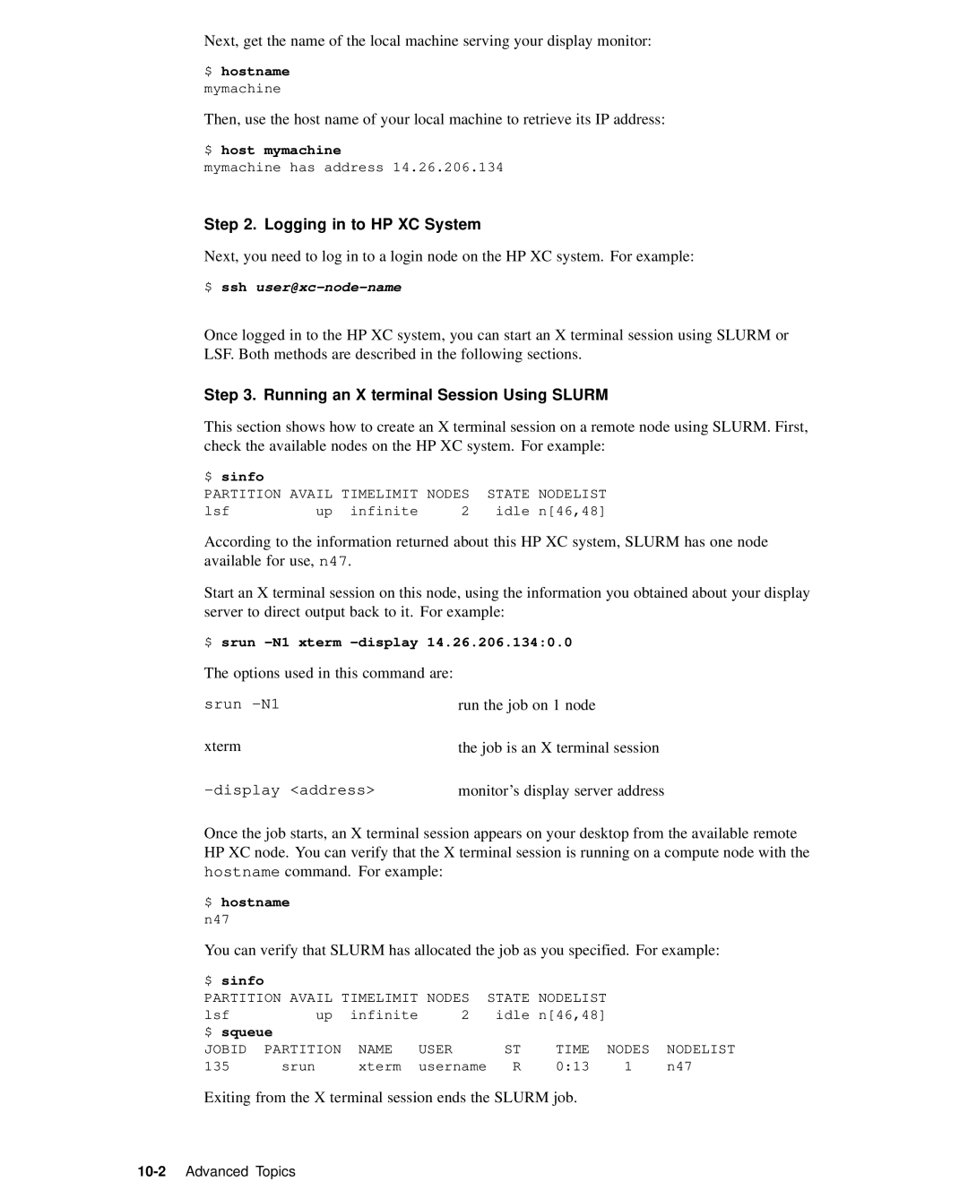 HP XC System 2.x Software manual Logging in to HP XC System, Running an X terminal Session Using Slurm, $ hostname 