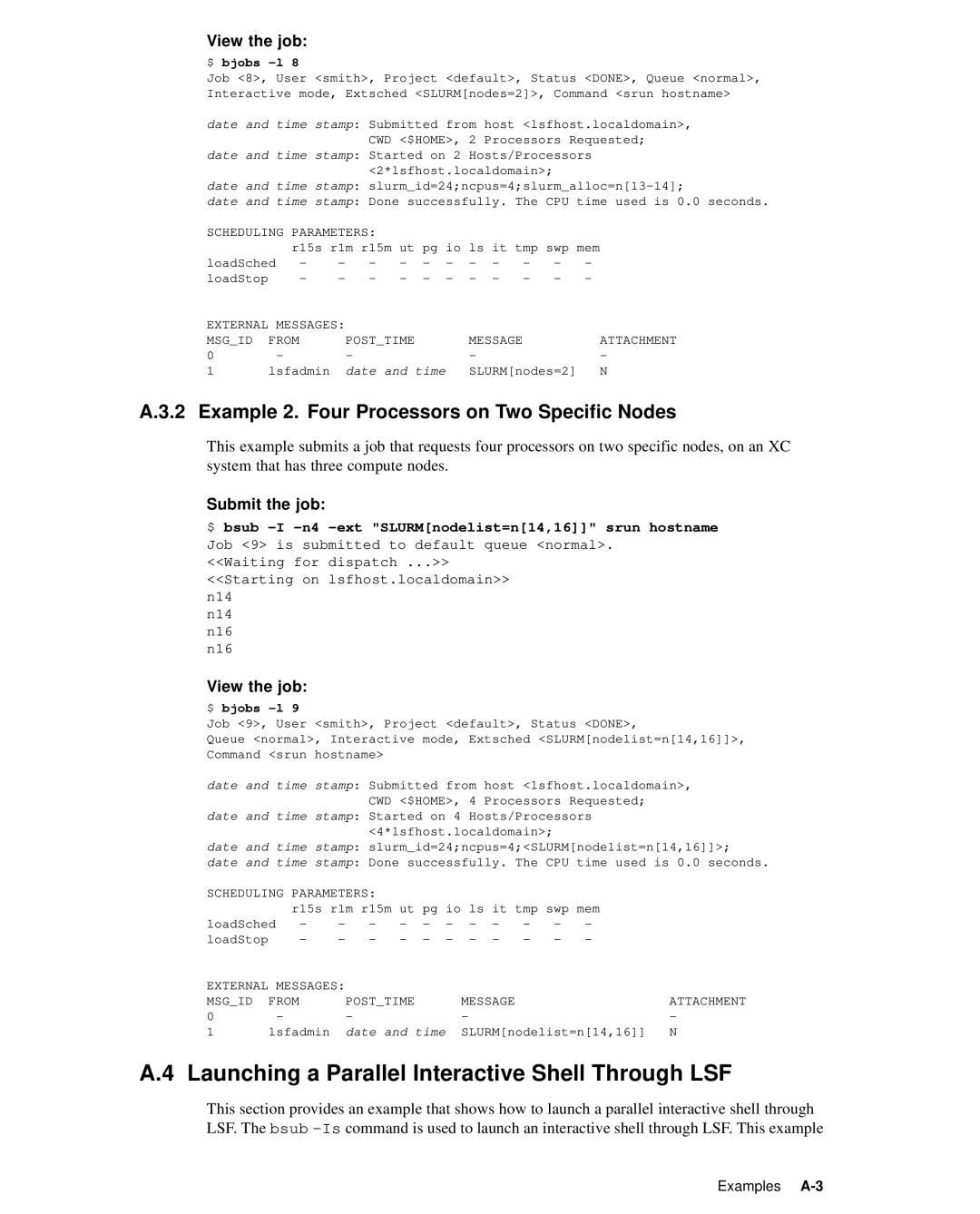 HP XC System 2.x Software manual Launching a Parallel Interactive Shell Through LSF, View the job 