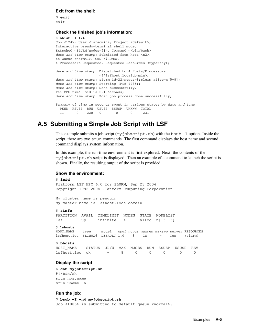 HP XC System 2.x Software manual Submitting a Simple Job Script with LSF, Check the finished job’s information, Run the job 