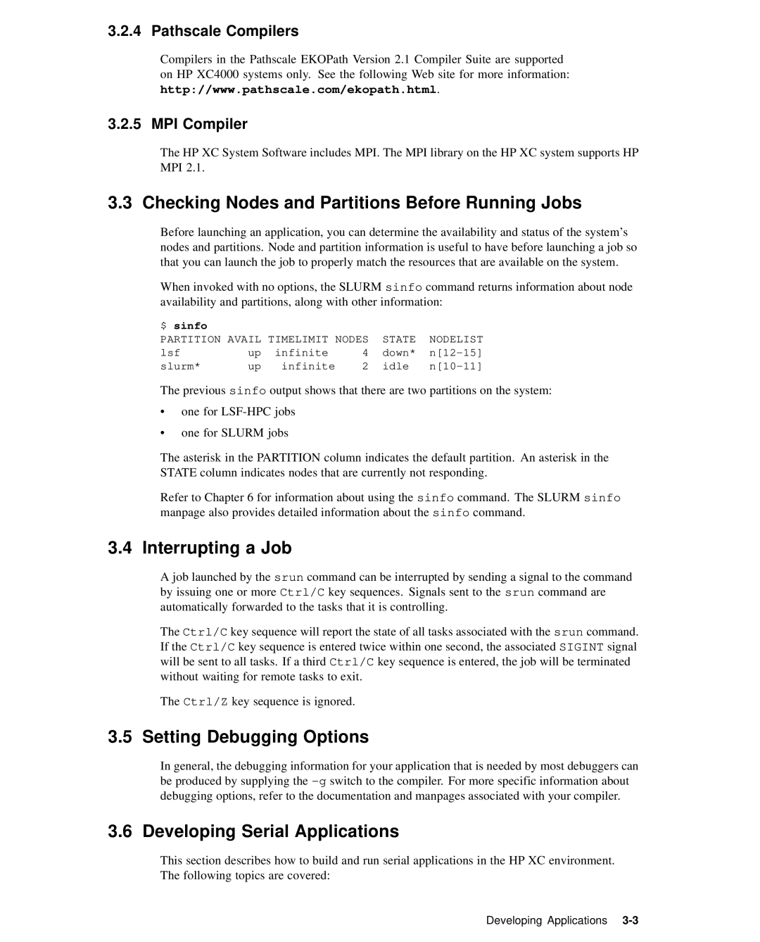 HP XC System 2.x Software Checking Nodes and Partitions Before Running Jobs, Interrupting a Job, Setting Debugging Options 