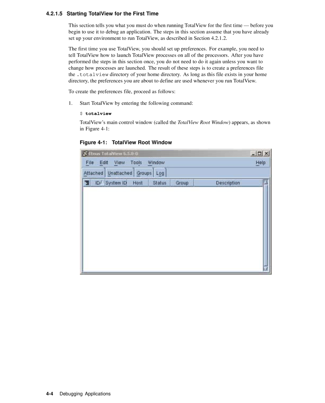 HP XC System 2.x Software manual Starting TotalView for the First Time, $ totalview 