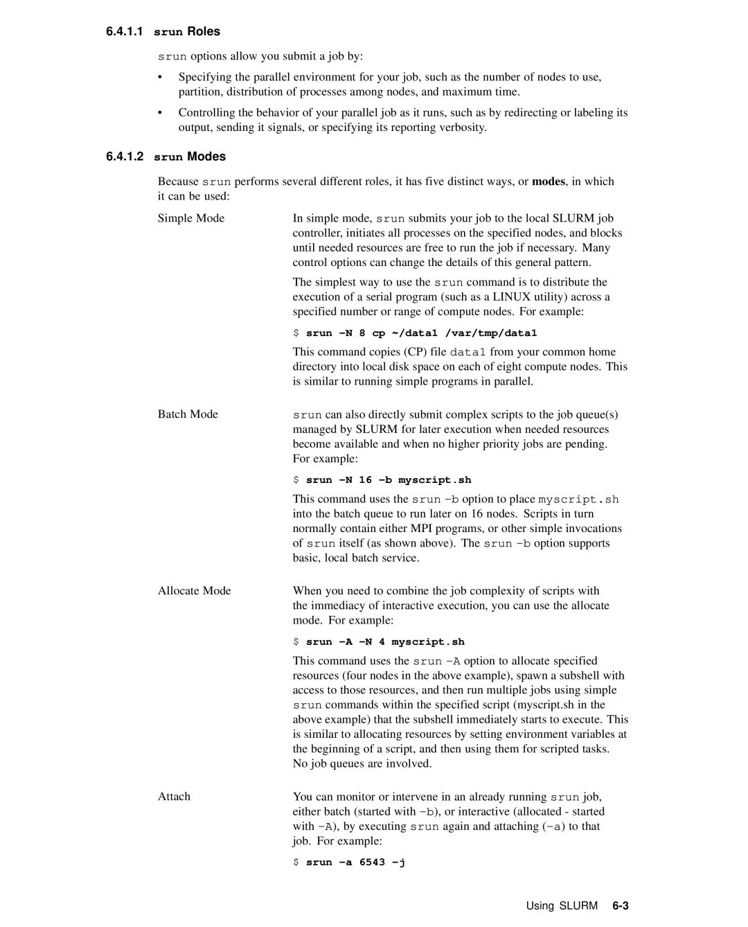 HP XC System 2.x Software manual Srun Roles, Srun Modes 